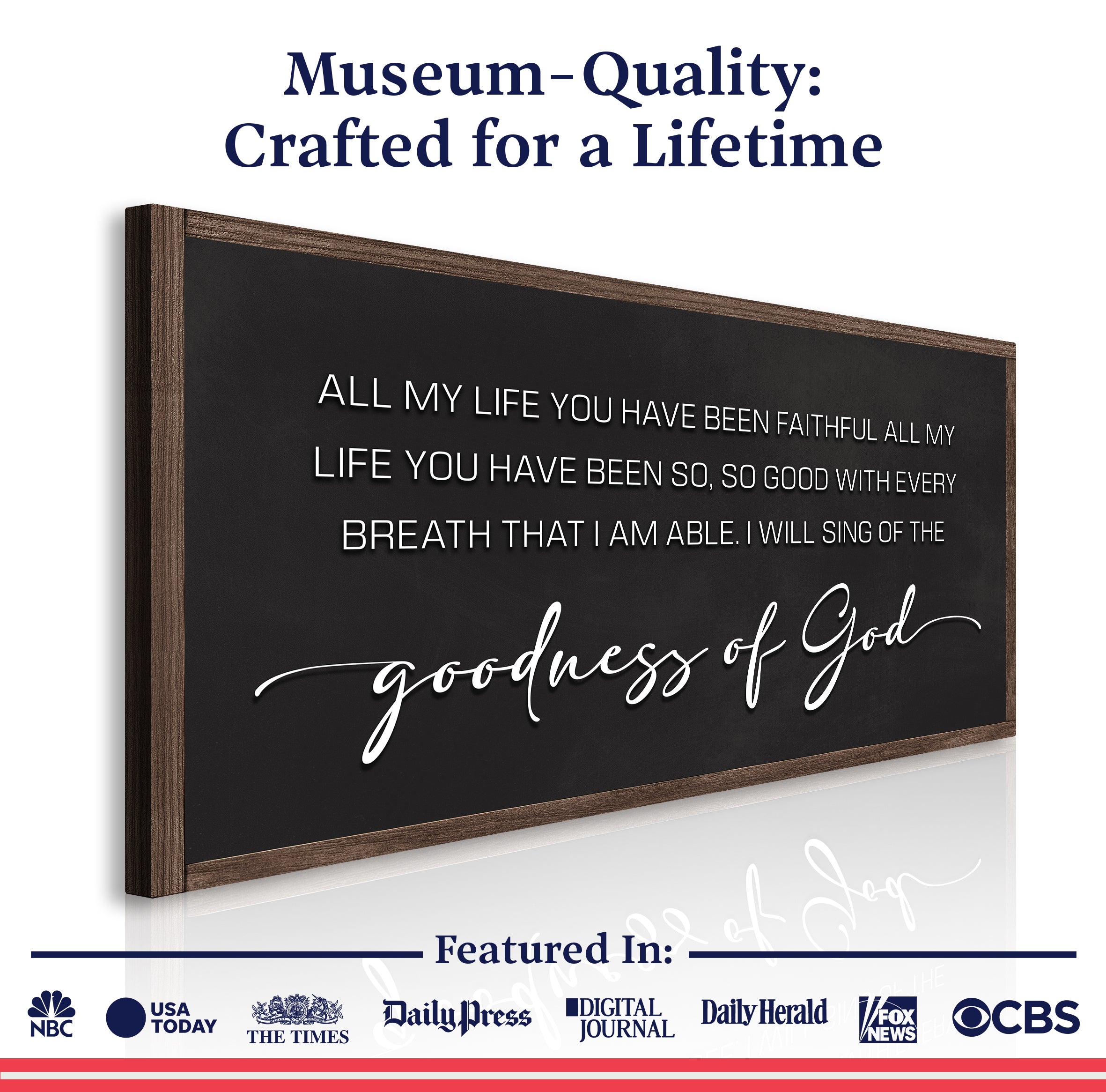 Goodness Of God Faith Sign II